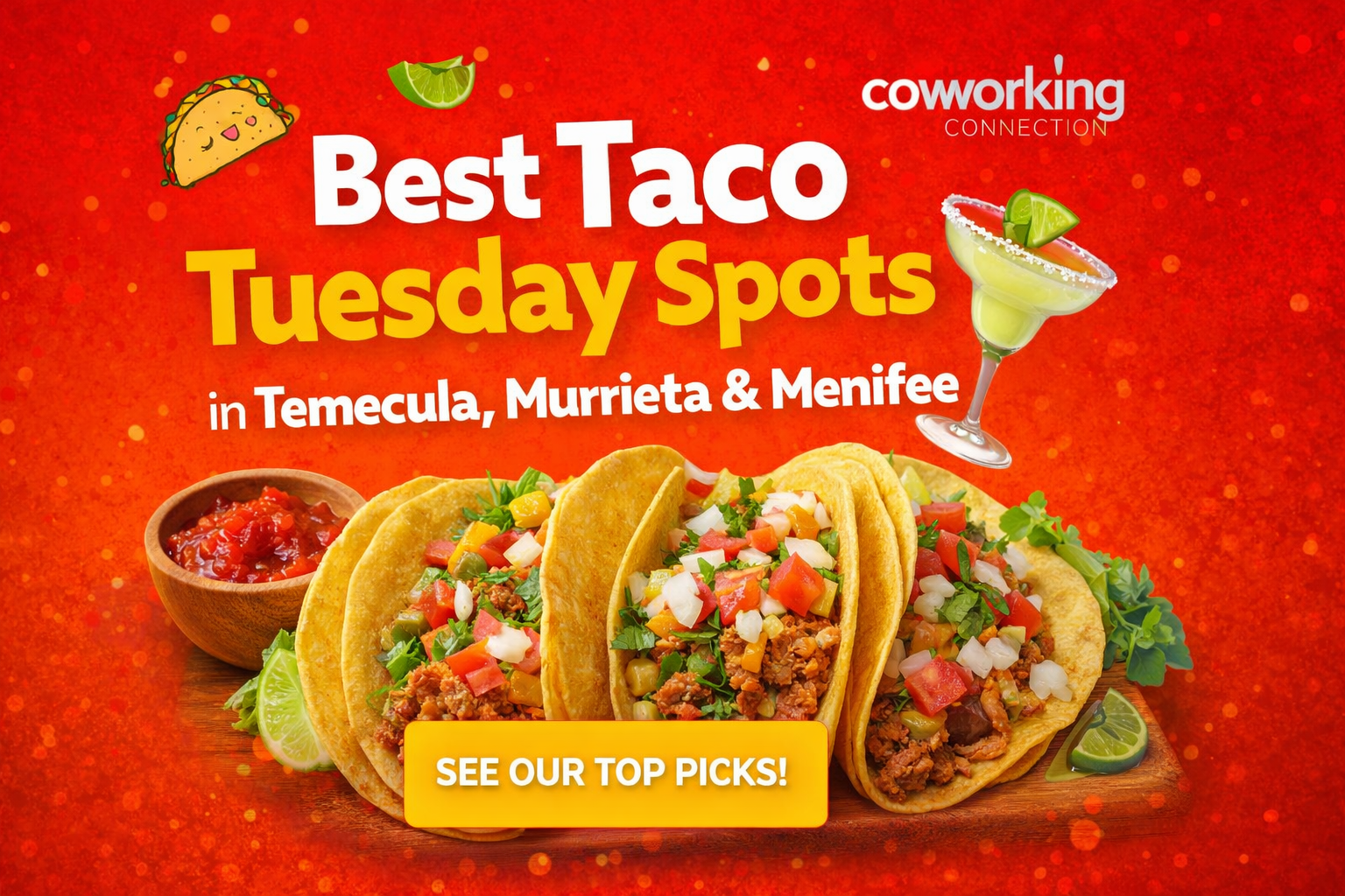 Best Taco Tuesday in Temecula, Murrieta & Menifee (2026 Guide to Local Favorites) by Coworking Connection