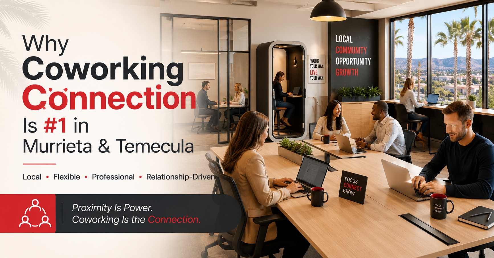 why coworking connection is 1 in Murrieta and Temecula for coworking space